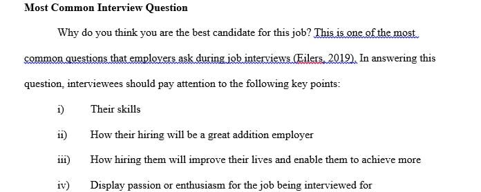 Select one (1) question that is commonly asked by the hirer during the interview