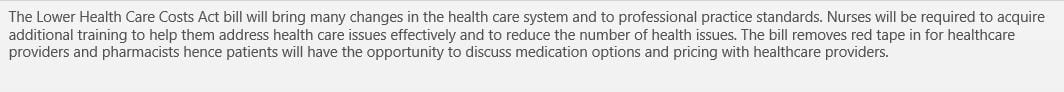 Assess the impact of health legislation on nursing practice and communicate your analysis
