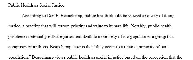 Briefly explain how beauchamp views public health as a kind of social injustice