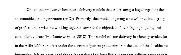 Describe one innovative health care delivery model that incorporates an interdisciplinary care delivery team