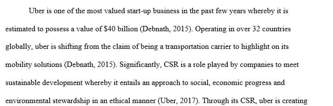 Evaluate Uber’s CSR efforts. Based on your research on Uber as well as the various theories