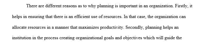 Explain in your own words why you believe planning is important