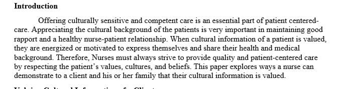 How can a nurse demonstrate to a client (and to the family) that their cultural information is valued