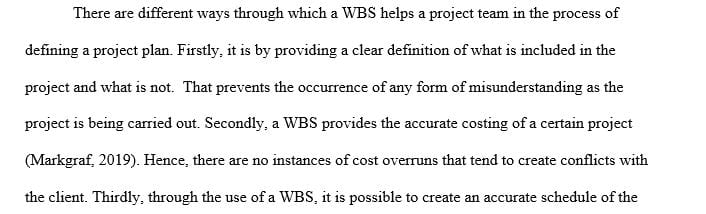 How the WBS helps the project team to define the project plan