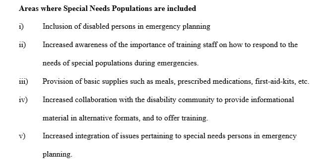 Identify and list five (5) instances where special needs populations are included in the planning process