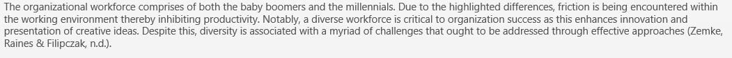 Imagine that you work for a company with an age diverse workforce