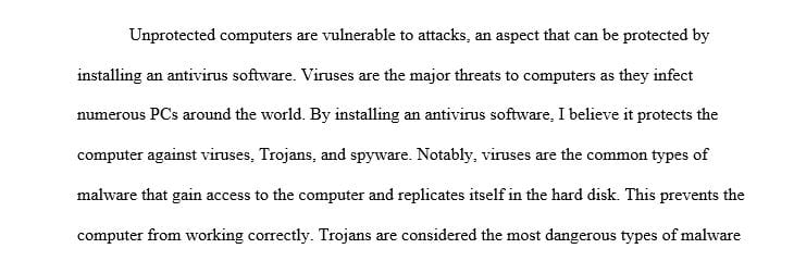 Let us assume that you have antivirus software installed on your computer 