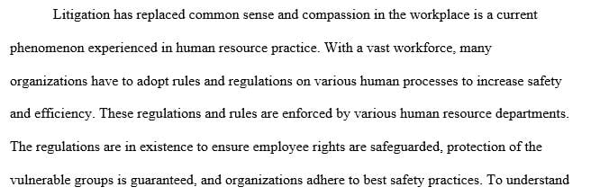  The effect of legal safety and regulatory requirements on the human resources process
