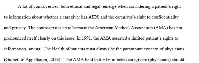 The potential controversy when considering a patient’s right to know whether a caregiver has AIDS