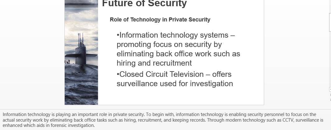 The role of technology in private security and how future technological advances may affect security in the future