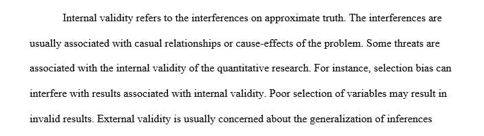 Threat to internal validity and a threat to external validity in quantitative research