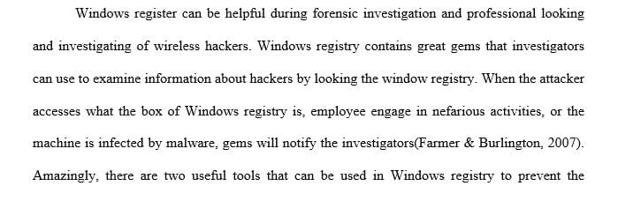 What are the importance of examining the Windows Registry during a forensic investigation