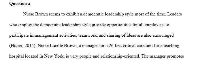What style of leadership does Nurse Brown seem to exhibit most of the time