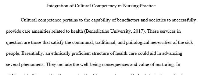 3  page paper outlining the integration of cultural competency in nursing practice