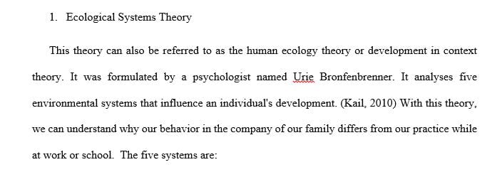 Address three areas specific characteristics of Psychoanalytic Behaviorism and Ecological Systems Theory