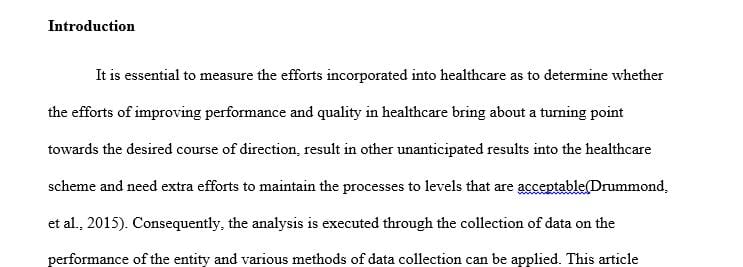 Choose 2 methods of data collection and examine how each can be used measure quality and performance