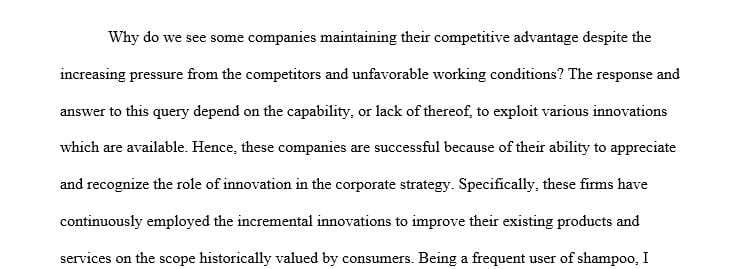 Companies find good ideas by researching competitors’ products and services.