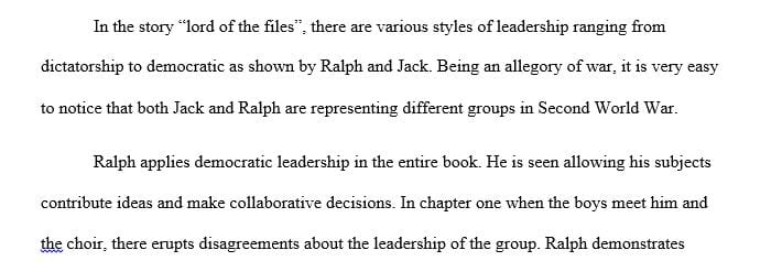 Compare and contrast Ralph’s way of leading and Jack’s way of leading