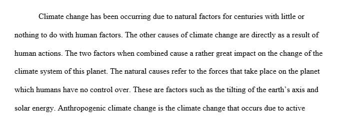 Compare and contrast natural versus anthropogenic climate changes.