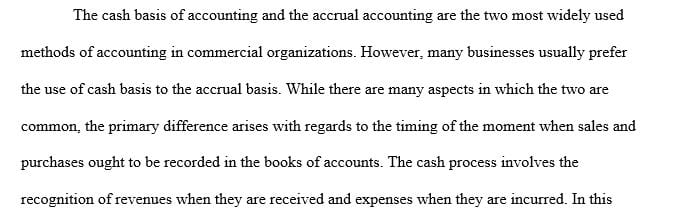 Conduct internet research on cash vs accrual basis of accounting 