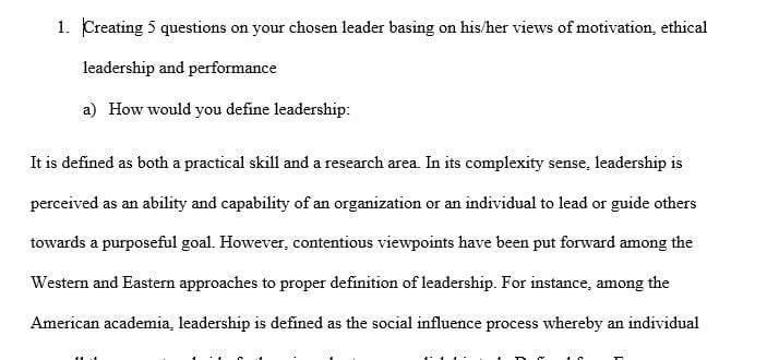 Create five to seven (5-7) questions to ask your chosen leader to determine his / her views of motivation