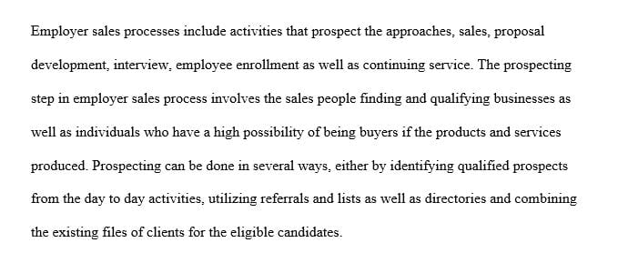 Describe the sales process in the employer-sponsored model