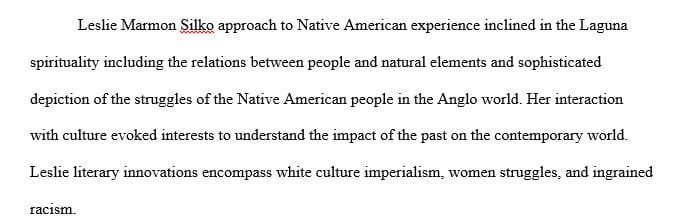 Explain Leslie Marmon Silkos' approach to the Native American experience.