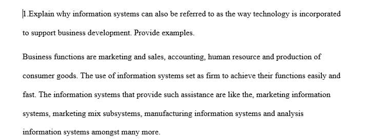 Explain why information systems can also be referred to as the way technology is incorporated  
