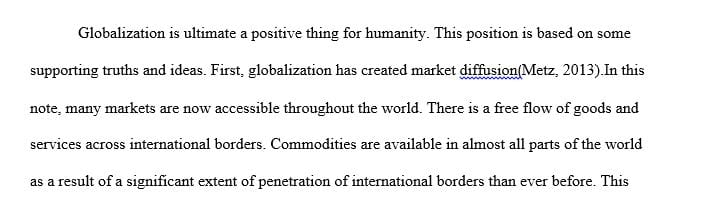 Globalization is ultimately a positive for humanity