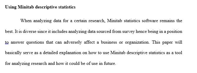 How could you use Minitab descriptive statistics for data analysis research