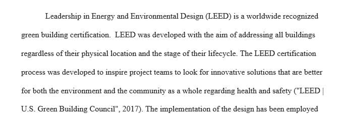 Investigate LEED (Leadership in energy and Environmental Design) building designs