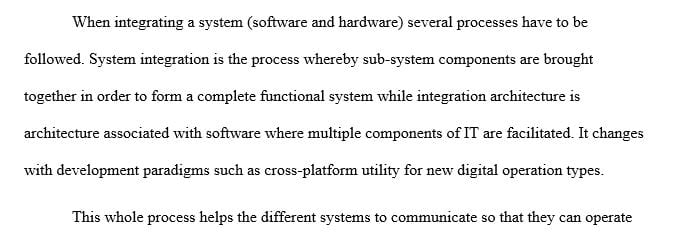 Overall system integration architecture and the implementation framework.