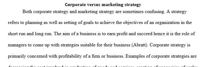 Read the article Corporate Strategy vs. Marketing Strategy