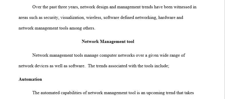 Research and report on network design and management trends over the last three years