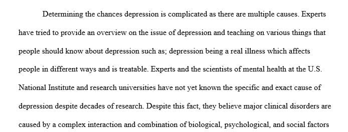 Summarize the expert's perspective about the cause of depression.