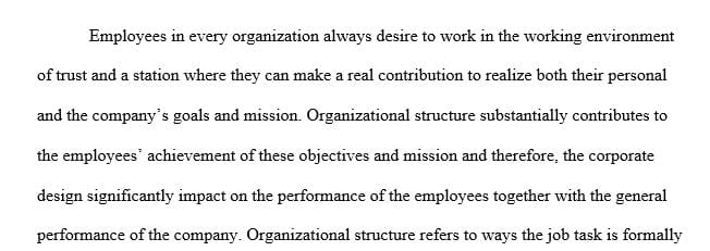 The importance of organizational structure and its possible impact on employees