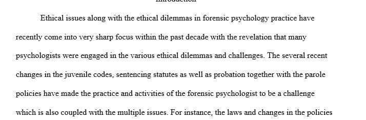 What Should the Judicial Focus Be to Adequately Tackle the Ethical Dilemmas Faced by Forensic Psychologists