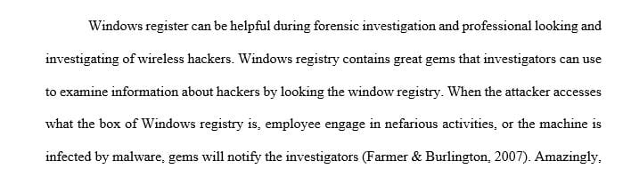 What are the importance of examining the Windows Registry during a forensic investigation