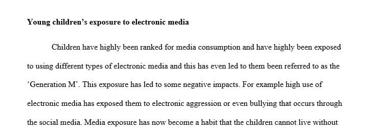 What are your thoughts about young children’s exposure to electronic media