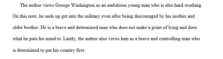 What did the author consider to be Washington’s three strongest character traits