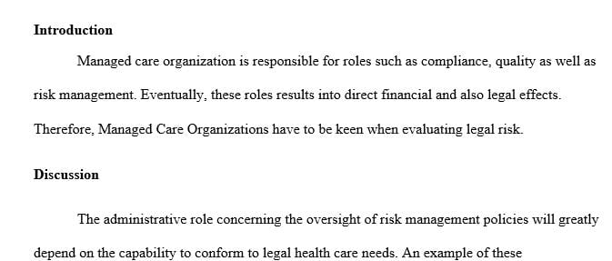 What is a health care organization's administrative role regarding oversight of risk management policies