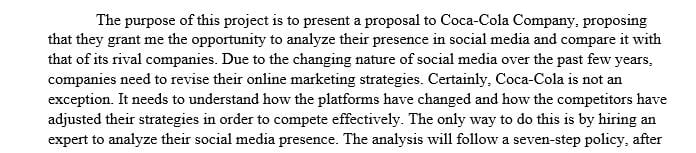 Write a 1–2 page proposal to leadership proposing that the company analyze its social media presence and compare it with those of its competitors