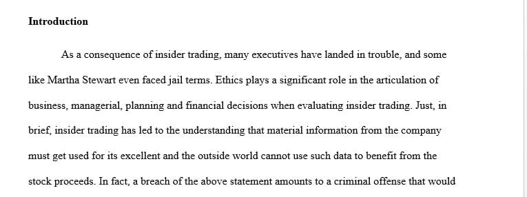 Write a 3- to 5-page essay about the ethical and financial implications of insider trading.