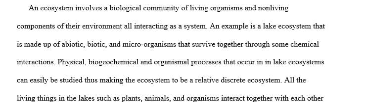 Write a 525- to 700-word paper About a ecosystem