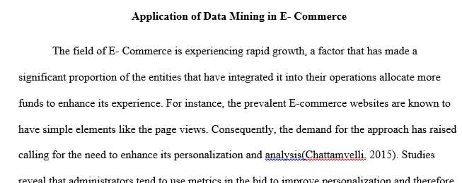 Write a short essay on a particular application of data mining in a business field (or a company)
