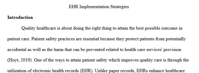 Address EHR implementation strategies for health organizations. 