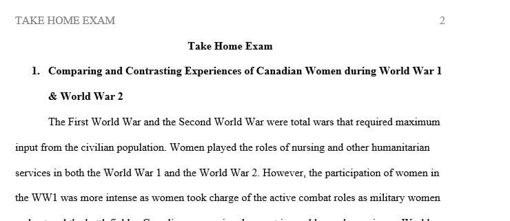 Compare and contrast the experiences of Canadian women during the First and Second World Wars