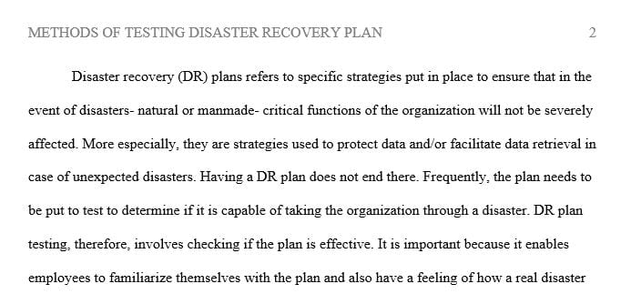 Describe one to two different kinds of tests that can be performed for the Disaster Recovery Plan