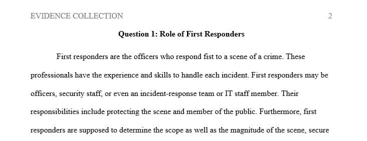 Describe the role of the first responders at a crime scene.