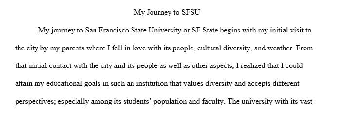 Describe your journey to San Francisco State University.